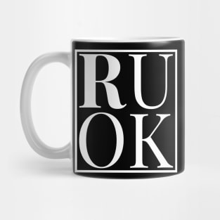 RUOK - WHITE Mug